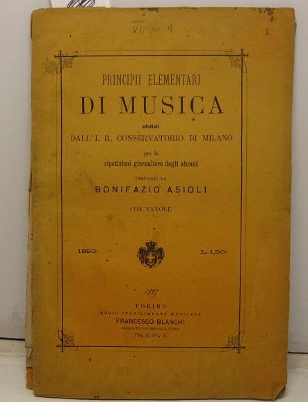 Principii elementari di musica adottati dall'I. R. Conservatorio di Milano per le ripetizioni giornaliere degli alunni con tavole - Bonifazio Asioli - copertina