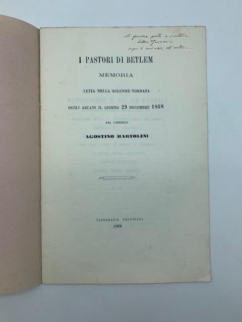 I pastori di Betlem. Memoria letta nella solenne tornata degli Arcadi il giorno 29 dicembre 1868 - Agostino Bartolini - copertina