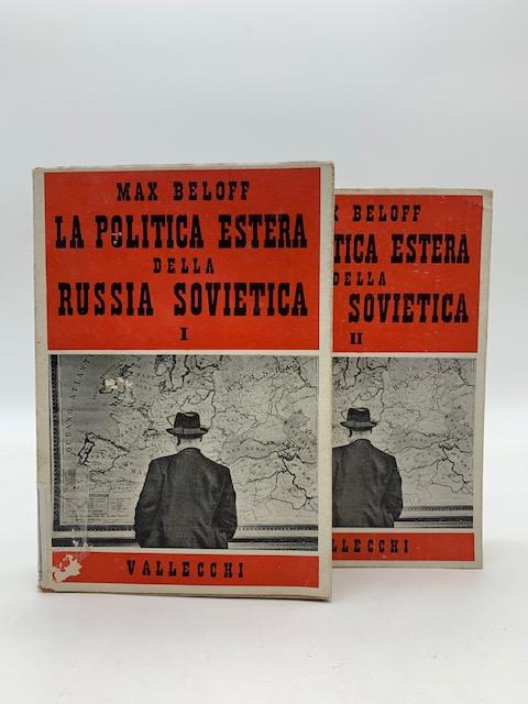 La politica estera della Russia Sovietica 1929 -1941, 2 volumi - Max Beloff - copertina