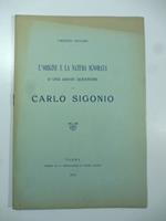 L' origine e la natura ignorata d'una grave questione di Carlo Sigonio