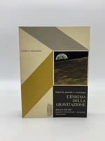 Relativita' generale e cosmologia. L'enigma della gravitazione