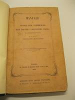 Manuale di storia del commercio, delle industrie e dell'economia politica. Ad uso delle scuole speciali secondarie Opera approvata dal consiglio superiore di pubblica istruzione