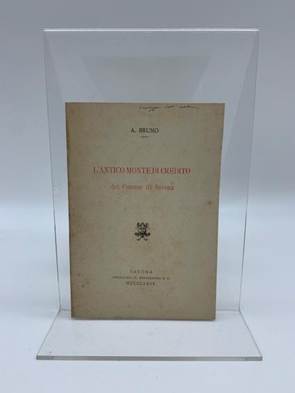 L' antico monte di credito del Comune di Savona - A. Bruno - copertina