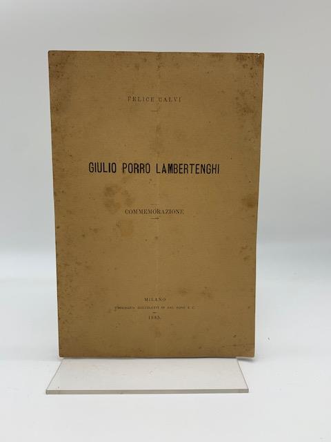 Giulio Porro Lambertenghi. Commemorazione - Felice Calvi - copertina