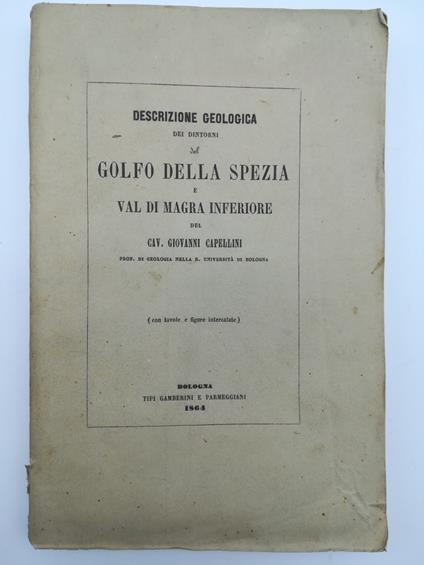 Descrizione geologica dei dintorni del Golfo della Spezia e Val di Magra inferiore - Giovanni Capellini - copertina