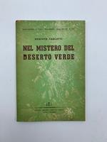 Nel mistero del deserto verde. Note di viaggio