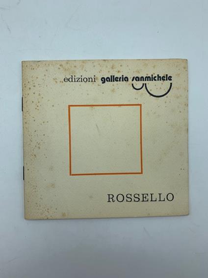 Le Edizioni Galleria San Michele presentano la cartella sei litografie di Mario Rossello (catalogo della mostra) - Luigi Carluccio - copertina