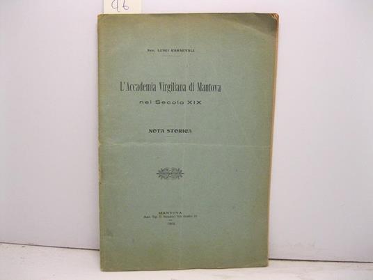 L' accademia virgiliana di Mantova nel secolo XIX. Nota storica - Luigi Carnevali - copertina