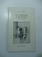 La tortura a Mantova e altri scritti