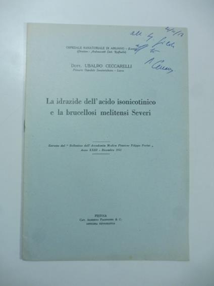 La idrazide dell'acido isonicotinico e la brucellosi melitensi Severi - Ubaldo Ceccarelli - copertina