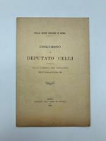 Sulle opere edilizie di Roma. Discorso del Deputato Celli pronunciato alla Camera dei Deputati