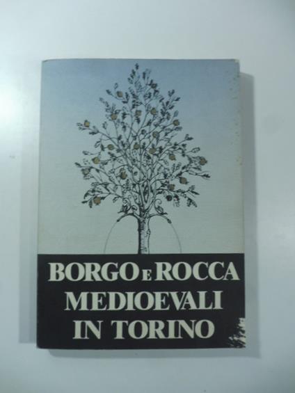 Borgo e Rocca medioevali in Torino - Vittorio Cerrato - copertina