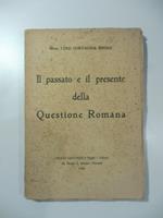 Il passato e il presente della questione romana