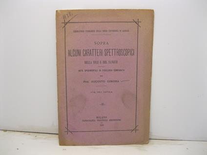 Sopra alcuni caratteri spettroscopici della bile e del sangue. Note sperimentali di fisiologia comparata - Augusto Corona - copertina