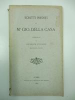 Scritti inediti di M. Gio. Della Casa pubblicati da Giuseppe Cugnoni bibliotecario chigiano