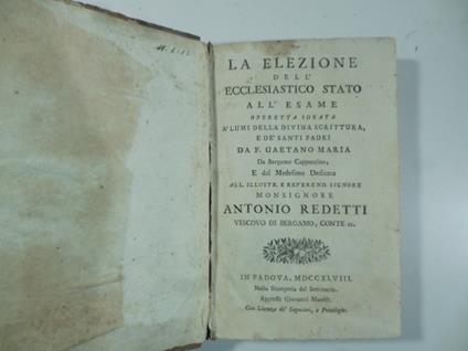 La elezione dell'ecclesiastico stato all'esame - Gaetano Maria Da Bergamo - copertina