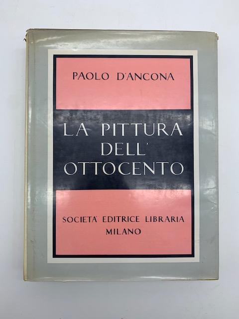 La pittura dell'Ottocento - Paolo D'Ancona - copertina