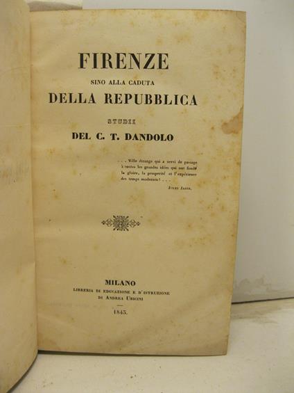 Firenze fino alla caduta della Repubblica - Tullio Dandolo - copertina