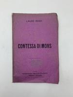 La Contessa di Mons. Melodramma in 4 atti. Poesia di Marco D'Arienzo. Musica di Lauro Rossi direttore del R. Conservatorio di Napoli