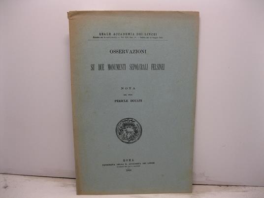 Osservazioni su due monumenti sepolcrali felsinei - Pericle Ducati - copertina