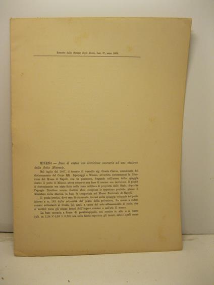 Miseno. Base di statua con iscrizione onoraria ad uno stolarco della flotta Misenate Pozzuoli. Bassorilievi marmorei rappresentanti soldati romani e pezzi di una iscrizione onoraria latina del periodo degli Antonini Sala Consilina. Cippo miliare de - E. Gabrici - copertina