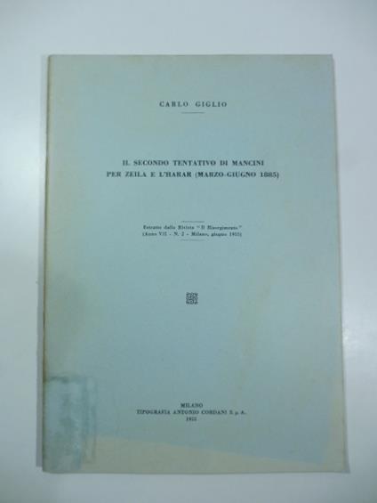 Il secondo tentativo di Mancini per Zeila e l'Harar (marzo - giugno 1885) - Carlo Giglio - copertina