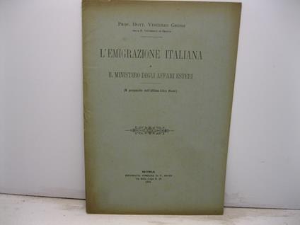 L' emigrazione italiana e il Ministero degli Affari Esteri (A proposito dell'ultimo Libro Verde) - Vincenzo Grossi - copertina