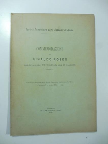 Societa' Lancisiana degli Ospedali di Roma. Commemorazione di Rinaldo Roseo - Tito Gualdi - copertina