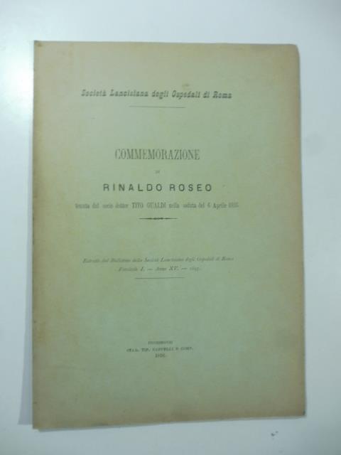 Societa' Lancisiana degli Ospedali di Roma. Commemorazione di Rinaldo Roseo - Tito Gualdi - copertina