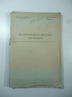 Scuola di guerra. Storia militare. Le instituzioni militari dei Romani