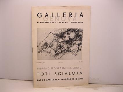 Galleria Genova. Trenta disegni a inchiostro di Toti Scialoja - Virgilio Guzzi - copertina