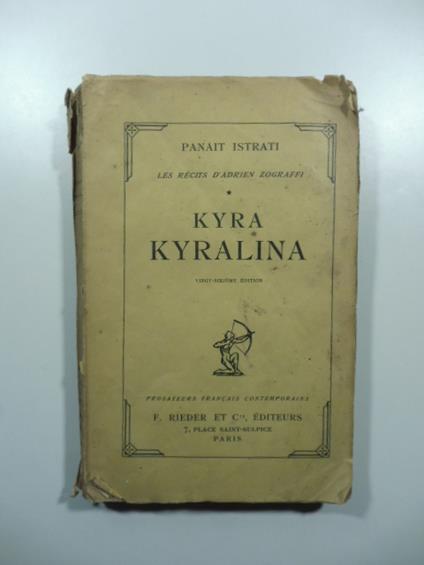 Kyra Kyralina. Vingt-sixieme edition - Panait Istrati - copertina