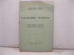 Cavalleria italiana. Discorso pronunciato alla prima adunata in Roma dei cavalieri in congedo del lazio - 14 maggio 1933