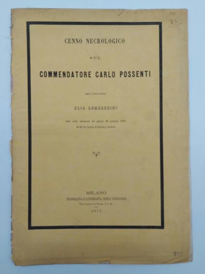 Cenno necrologico sul Commendatore Carlo Possenti - Elia Lombardini - copertina