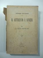 Il Settecento a Venezia. II. La musa popolare