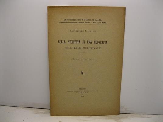 Sulla necessita' di una geografia dell'Italia medioevale (memoria postuma) - Bartolomeo Malfatti - copertina