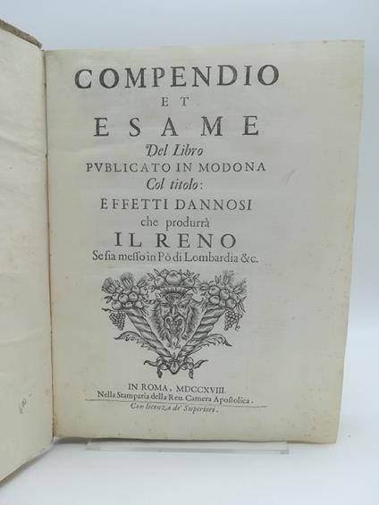 Compendio et esame del libro publicato in Modona col titolo: effetti dannosi che produrra' il Reno se sia messo in Po di Lombardia & c - Eustachio Manfredi - copertina