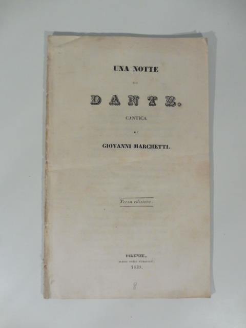 Una notte di Dante. Cantica di Giovanni Marchetti. Terza edizione - Giovanni Marchetti - copertina