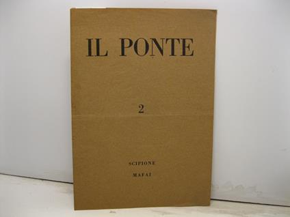 Il Ponte. 2. Scipione, Mafai - Michelangelo Masciotta - copertina
