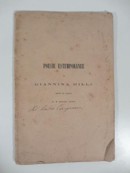 Poesie estemporanee di Giannina Milli dette in Torino il 2 marzo 1863 - Giannina Milli - copertina