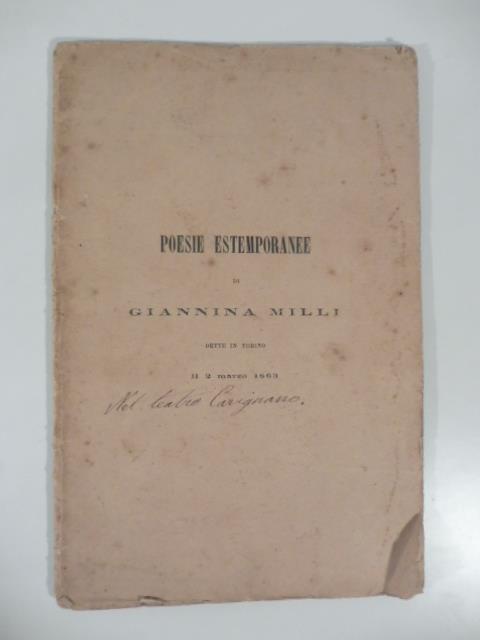 Poesie estemporanee di Giannina Milli dette in Torino il 2 marzo 1863 - Giannina Milli - copertina