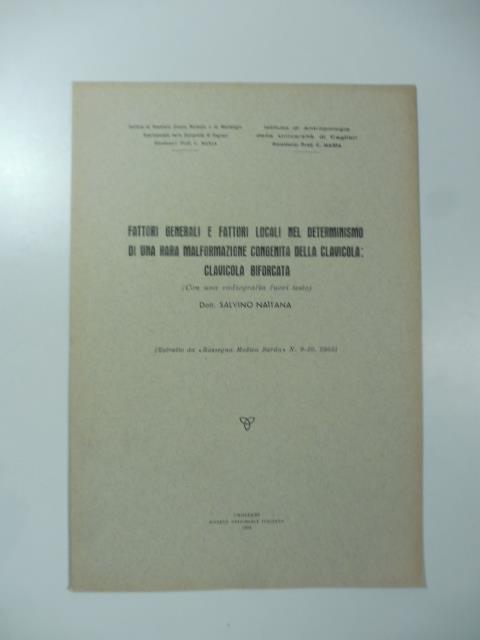 Fattori generali e fattori locali nel determinismo di una rara malformazione congenita della clavicola: clavicola biforcata - Salvino Naitana - copertina