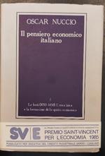 Il pensiero economico italiano. Libro I Le fonti (1050-1450). L'etica laica e la formazione dello spirito economico. Tomo Secondo