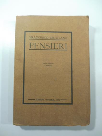 Pensieri. Un libro per tutti. Terza edizione, 1 migliaio - Francesco Orestano - copertina