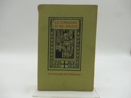 Le canzoni di Re Enzio. La canzone del Carroccio - Pascoli Giovanni - copertina