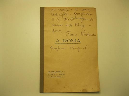 A Roma. Estr. da: Nuova Antologia. Fasc. 799. 1 aprile 1905 - Francesco Pastonchi - copertina