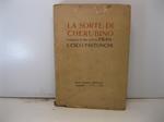 La sorte di Cherubino. Comedia (sic) in tre atti