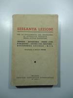 Sessanta lezioni per lo svolgimento del programma di attualita' fascista nelle scuole elementari