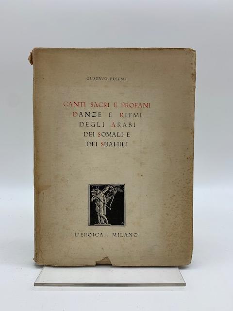 Canti sacri e profani. Danze e ritmi degli Arabi, dei Somali e dei Suahili - Gustavo Pesenti - copertina