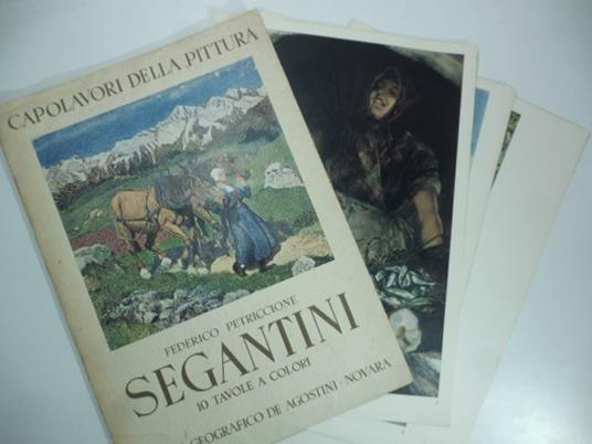 Capolavori della pittura. Segantini 10 tavole a colori - Federico Petriccione - copertina